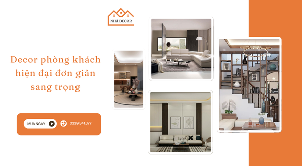 Decor phòng khách hiện đại đơn giản